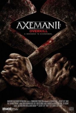 Дровосек 2: Мясорубка / Axeman 2: Overkill (2017) WEB-DLRip &#124; L