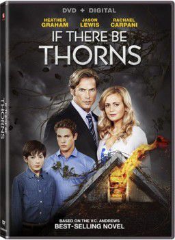 Сквозь тернии / If There Be Thorns (2015)