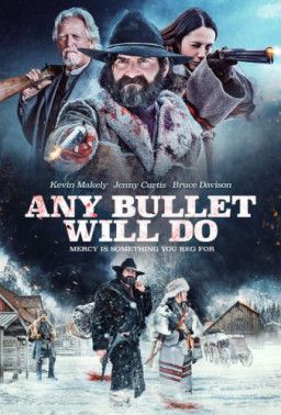 Сойдёт любая пуля / Any Bullet Will Do (2018) WEB-DLRip &#124; L