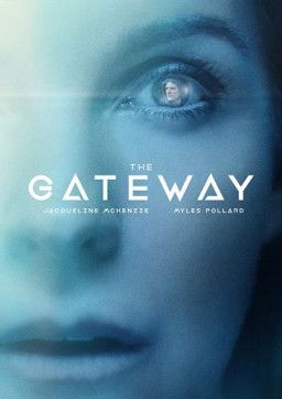 Портал Альфа / The Gateway (2018) WEB-DL 720p &#124; L