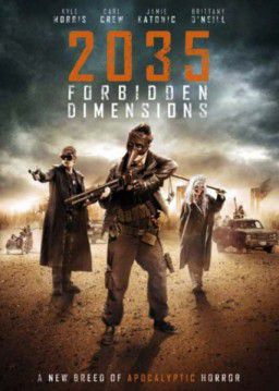 Запрещенная реальность / The Forbidden Dimensions / 2035: Forbidden Dimensions (2013)