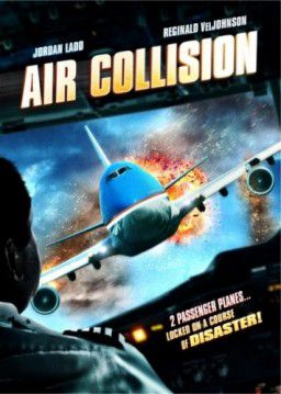 Воздушное столкновение / Air Collision (2012)