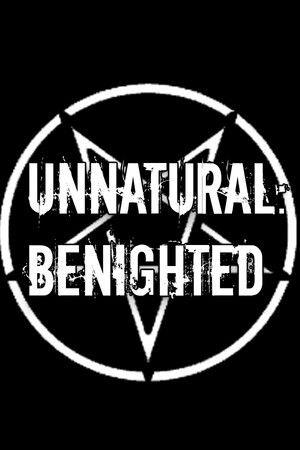 Unnatural: Benighted