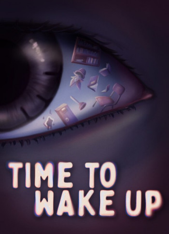 Time To Wake Up Time To Wake Up