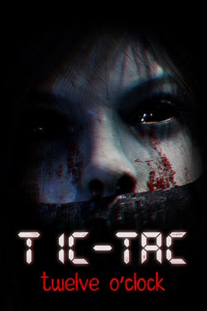 TIC-TAC: Twelve o'clock TIC-TAC: Twelve o'clock