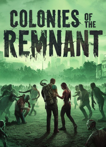 Colonies of The Remnant Colonies of The Remnant
