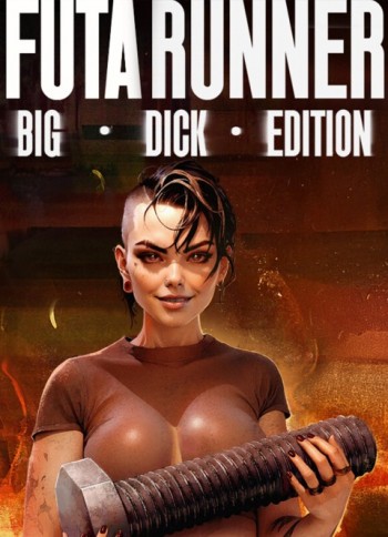 FUTA RUNNER: Big Dick Edition